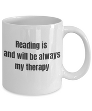 Reading is and will be always my therapy