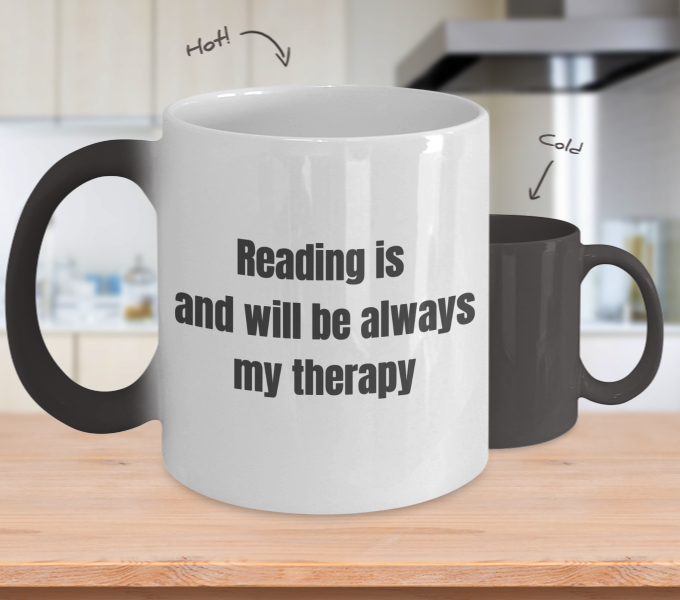 Reading is and will be always my therapy